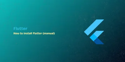 Install Flutter (Manual)